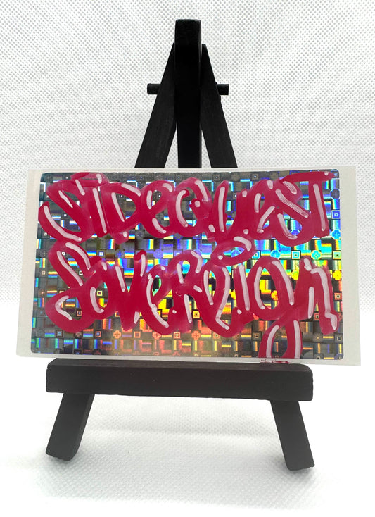 Sidequest Sovereign Slapper - HAND DRAWN Premium Sticker